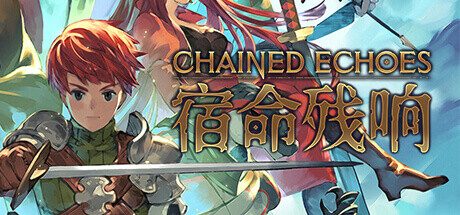 《宿命残响（Chained Echoes）》中文绿色版 v1.32