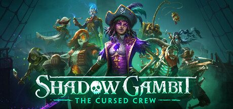 《影子诡局:被诅咒的海盗(Shadow Gambit: The Cursed Crew)》中文绿色版 v1.2.122