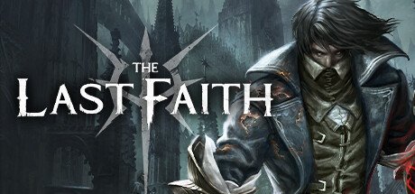 《最后的信仰(The Last Faith)》绿色中文版 v1.5.0